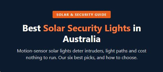 Best Solar Security Lights in Australia: Bright, Wireless & Free to Run