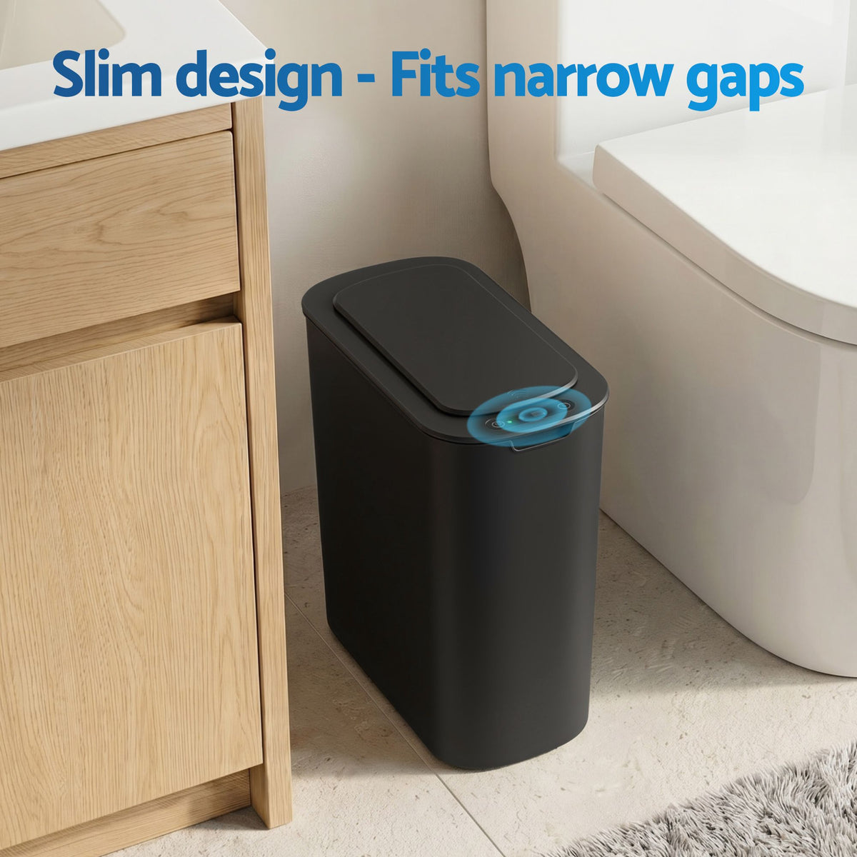 Slim bin fitting into a narrow space